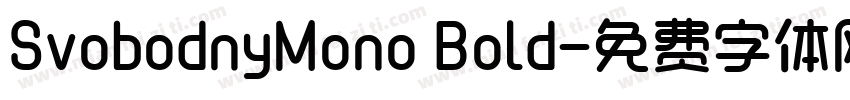 SvobodnyMono Bold字体转换